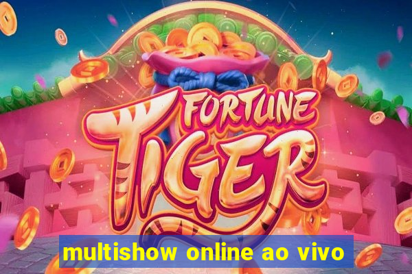 multishow online ao vivo